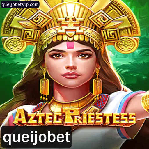 AztecPriestess: Aventura e Estratégia no Cobiçado Jogo de Tabuleiro com Queijobet